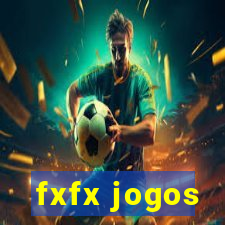 fxfx jogos